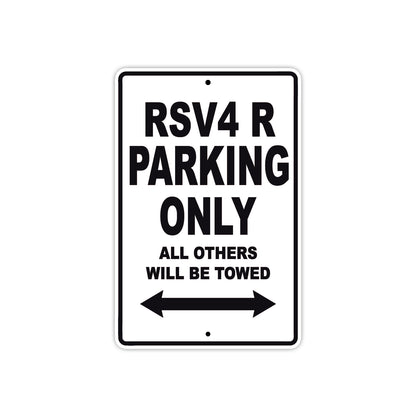 RSV 4 R Parking Only All Others Will Be Towed Aluminum Decor Garage Sign