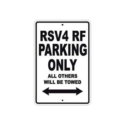 RSV 4 RF Parking Only All Others Will Be Towed Aluminum Decor Garage Sign
