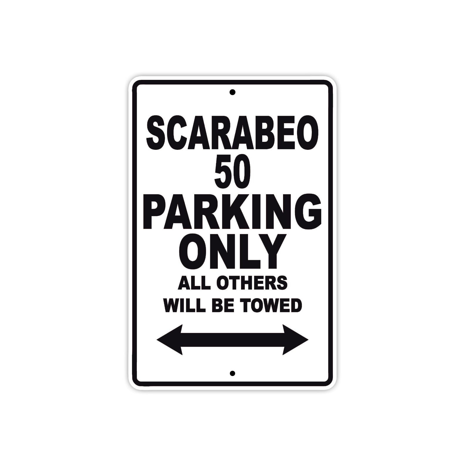 Scarabeo 50 Parking Only All Others Will Be Towed Aluminum Decor Garage Sign