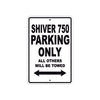 Shiver 750 Parking Only All Others Will Be Towed Aluminum Decor Garage Sign
