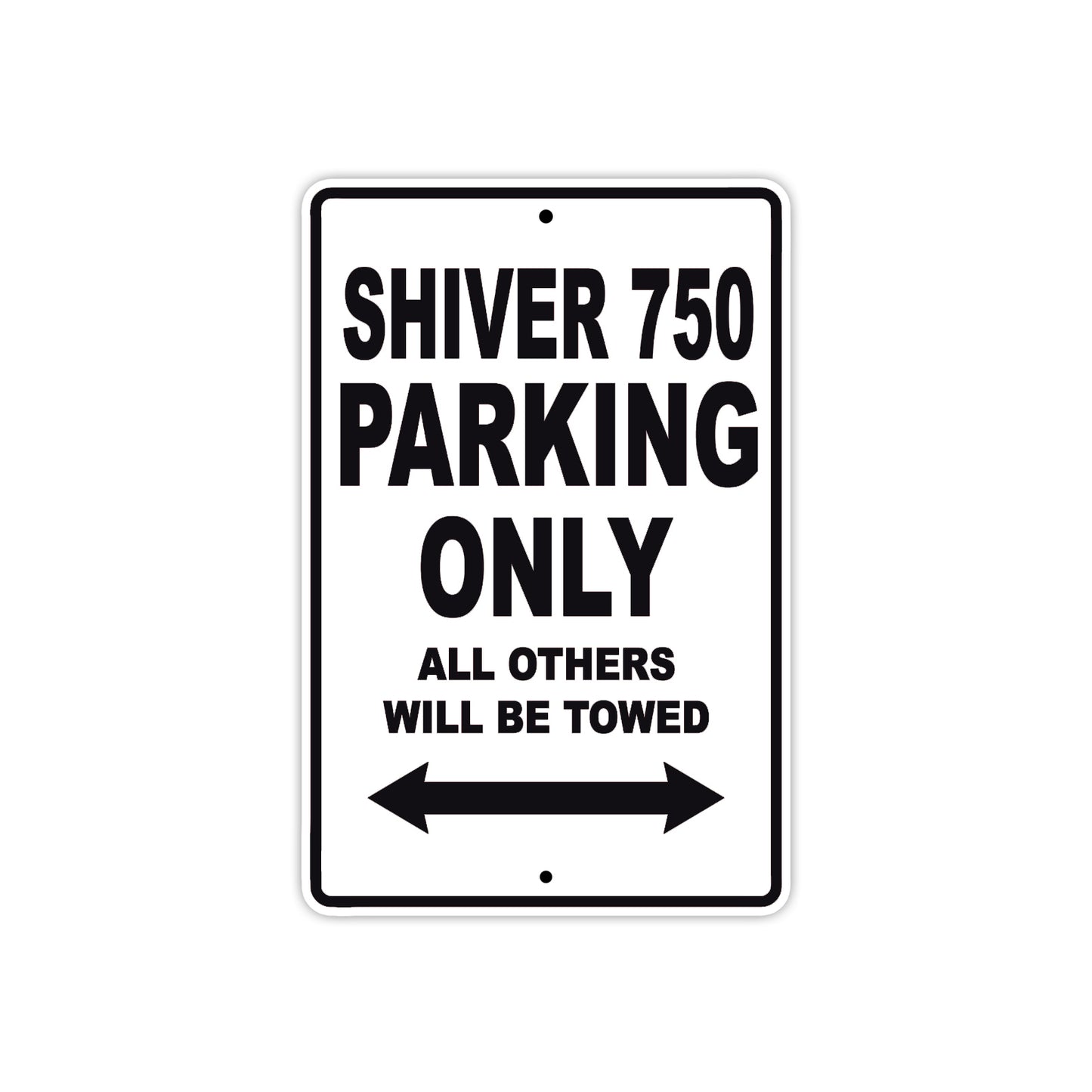 Shiver 750 Parking Only All Others Will Be Towed Aluminum Decor Garage Sign