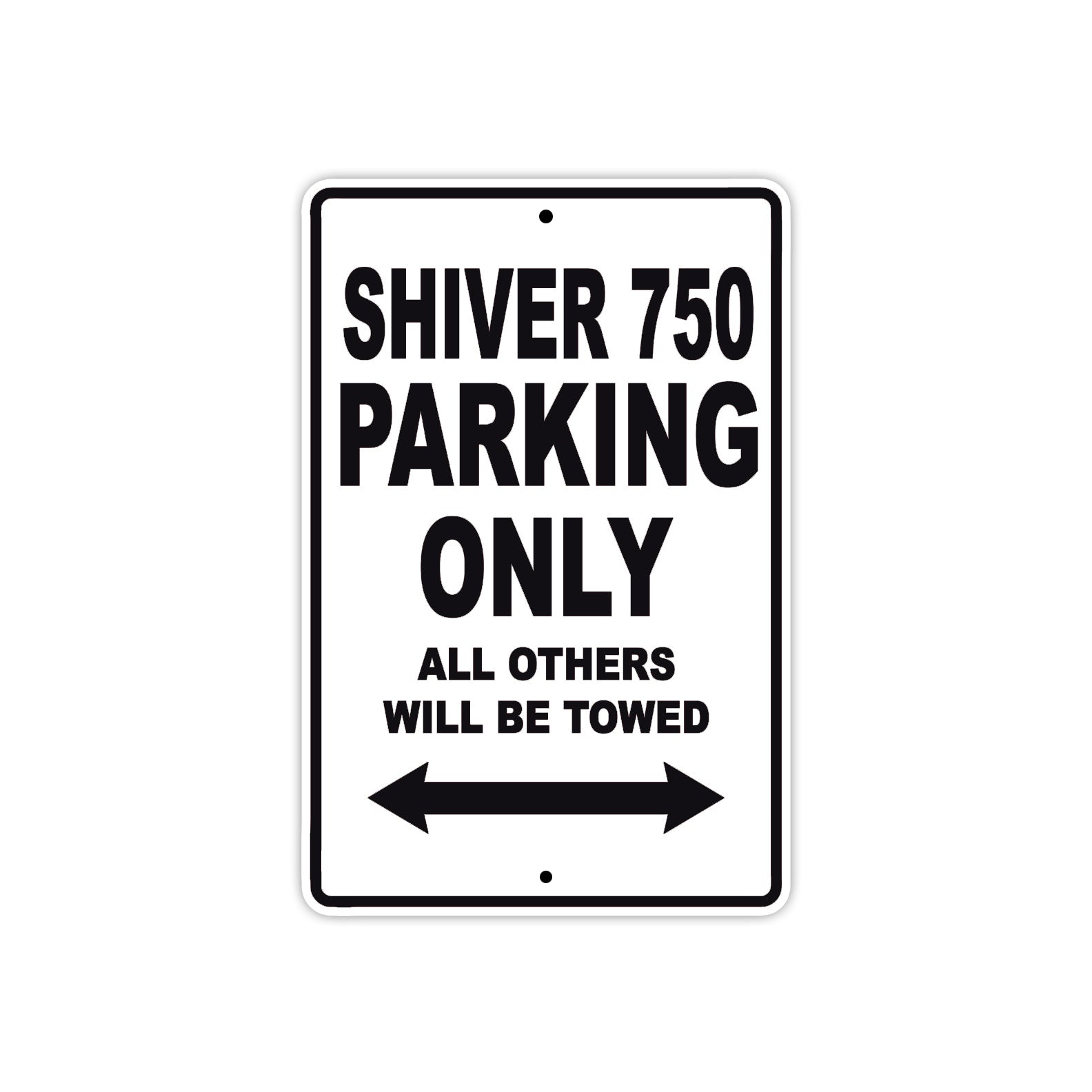 Shiver 750 Parking Only All Others Will Be Towed Aluminum Decor Garage Sign