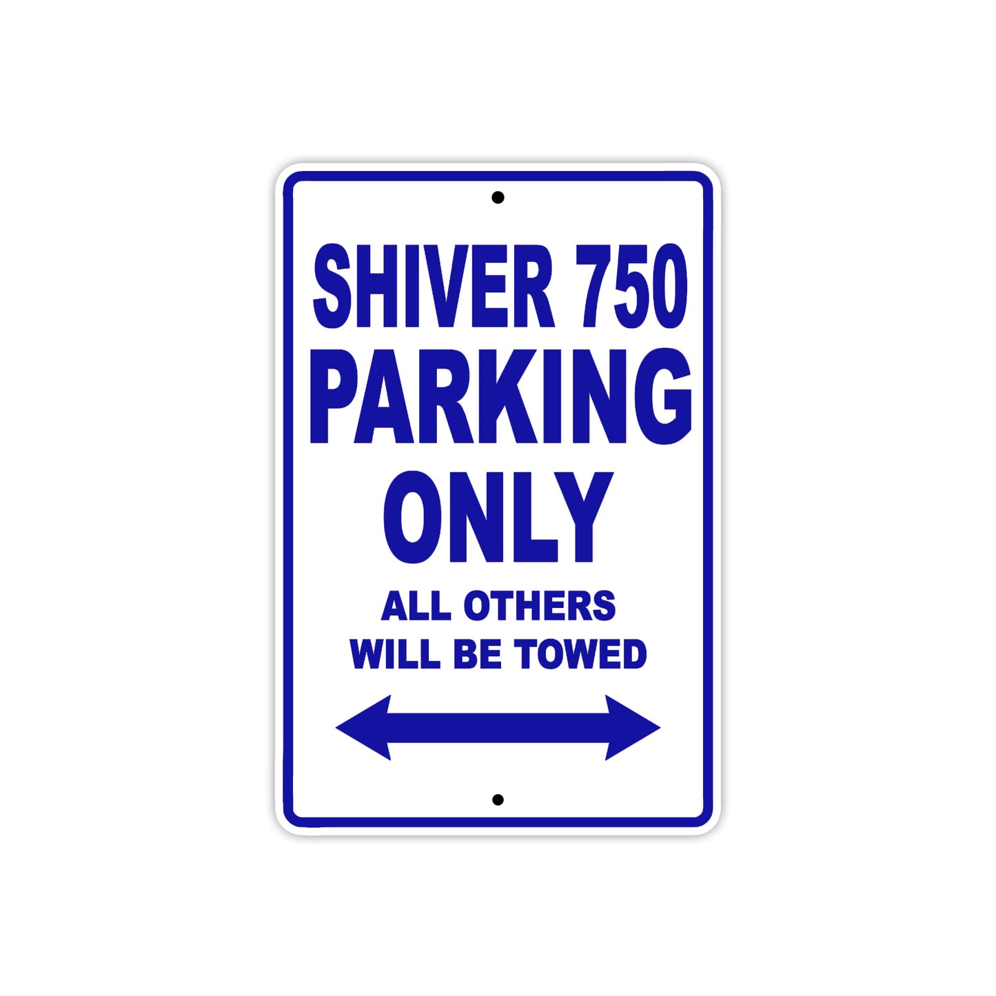 Shiver 750 Parking Only All Others Will Be Towed Aluminum Decor Garage Sign