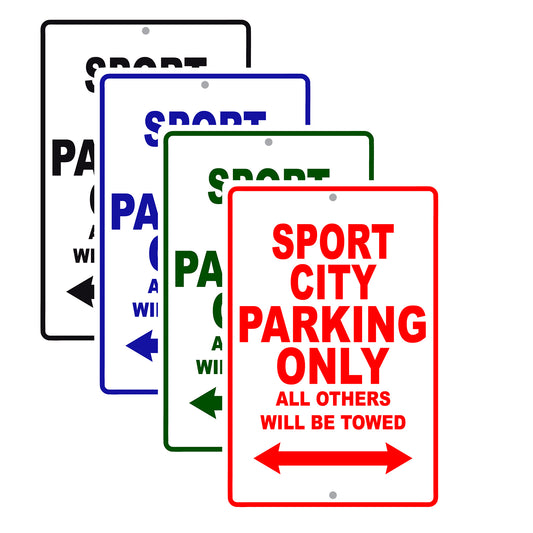 Sport City Parking Only All Others Will Be Towed Aluminum Decor Garage Sign