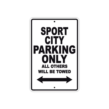 Sport City Parking Only All Others Will Be Towed Aluminum Decor Garage Sign