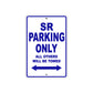 SR Parking Only All Others Will Be Towed Aluminum Decor Garage Sign