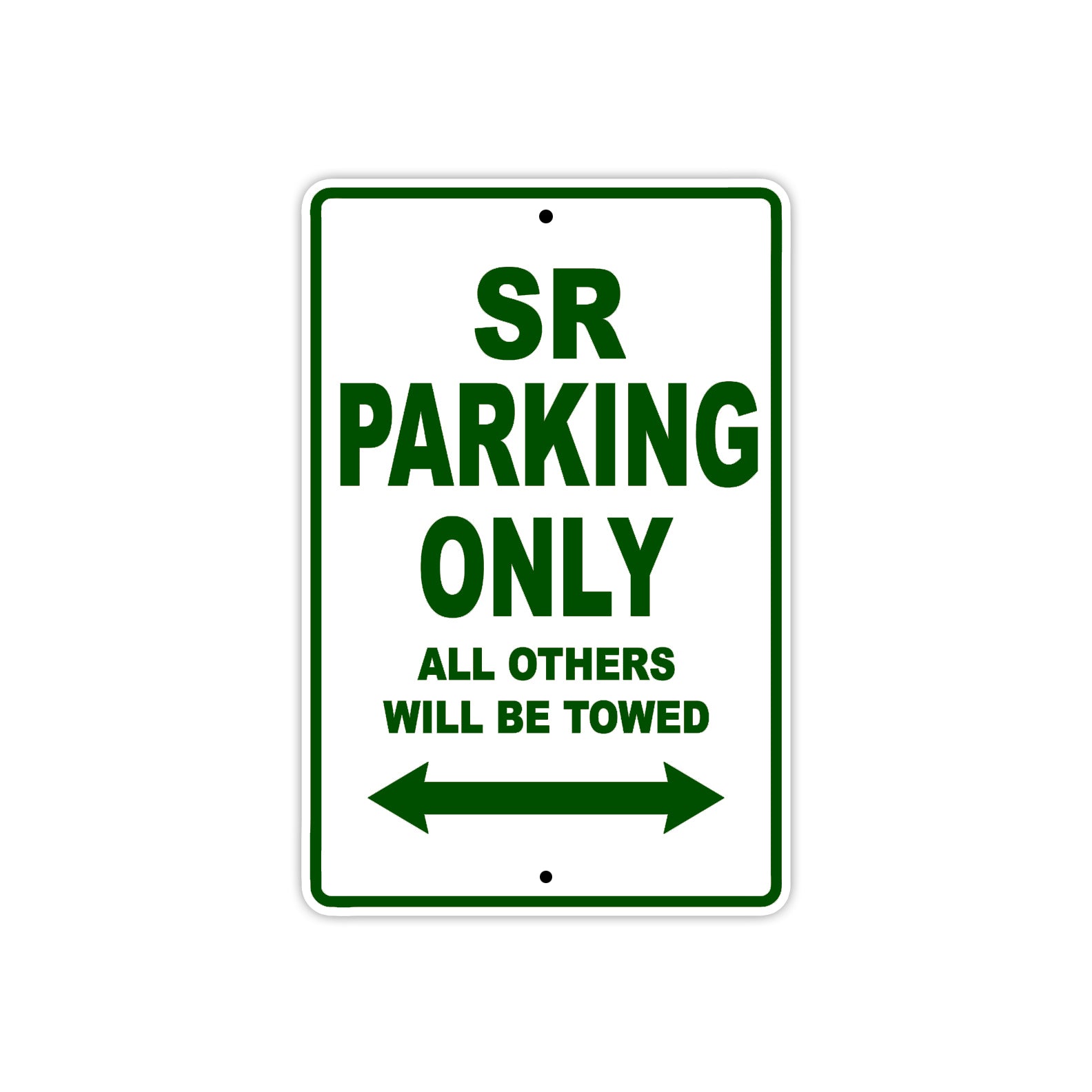 SR Parking Only All Others Will Be Towed Aluminum Decor Garage Sign