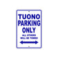 Tuono Parking Only All Others Will Be Towed Aluminum Decor Garage Sign