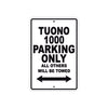 Tuono 1000 Parking Only All Others Will Be Towed Aluminum Decor Garage Sign