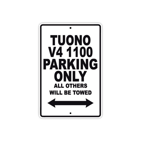 Tuono V4 1100 Parking Only All Others Will Be Towed Aluminum Decor Garage Sign