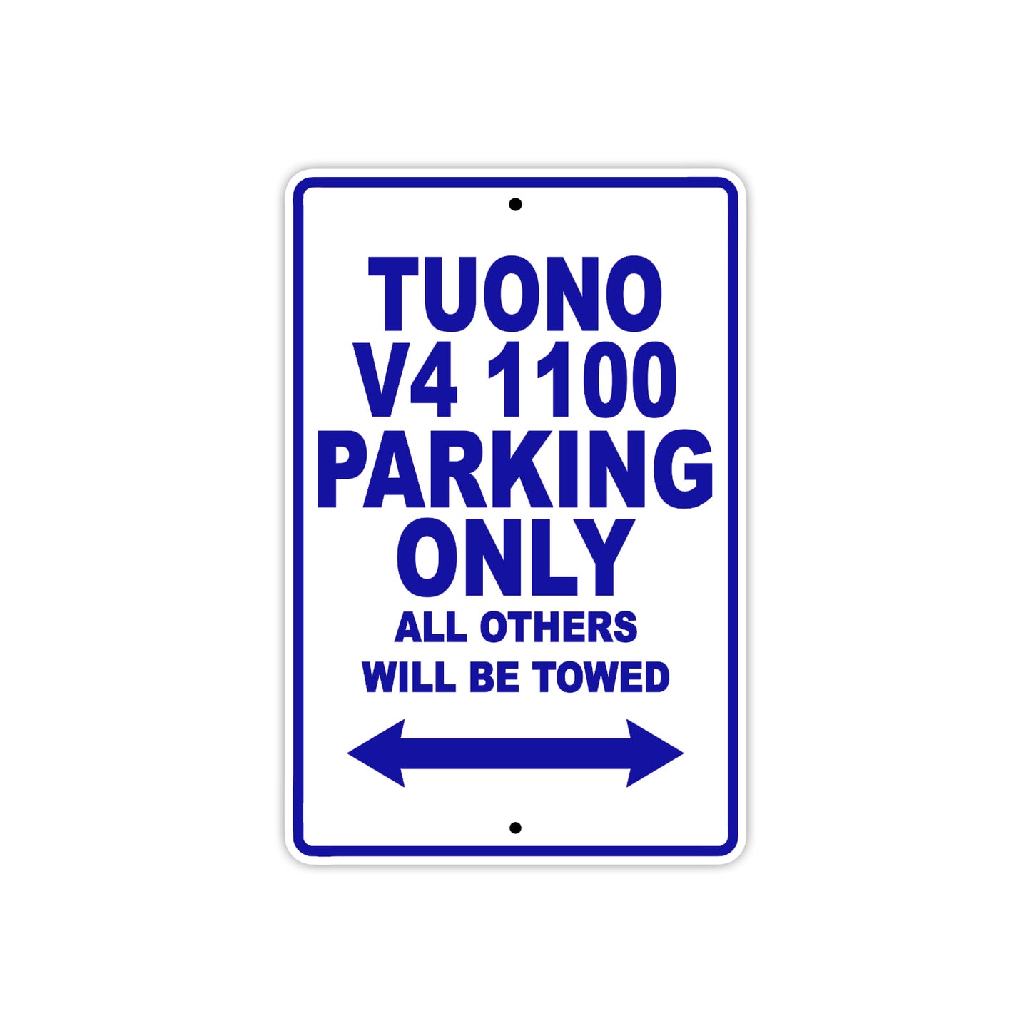 Tuono V4 1100 Parking Only All Others Will Be Towed Aluminum Decor Garage Sign