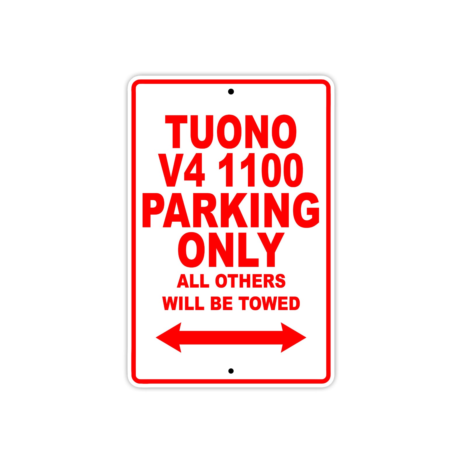 Tuono V4 1100 Parking Only All Others Will Be Towed Aluminum Decor Garage Sign