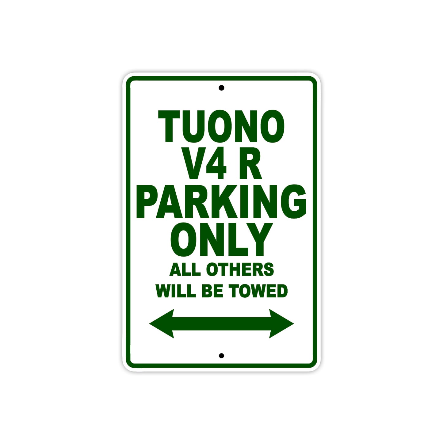 Tuono V4 R Parking Only All Others Will Be Towed Aluminum Decor Garage Sign