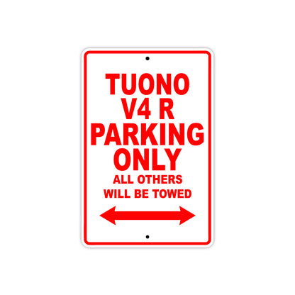Tuono V4 R Parking Only All Others Will Be Towed Aluminum Decor Garage Sign