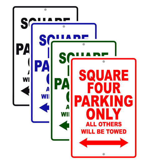 Square Four Parking Only All Others Will Be Towed Aluminum Decor Garage Sign