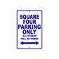 Square Four Parking Only All Others Will Be Towed Aluminum Decor Garage Sign