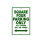 Square Four Parking Only All Others Will Be Towed Aluminum Decor Garage Sign