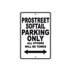 Pro Street Softail Parking Only All Others Will Be Towed Aluminum Decor Garage Sign