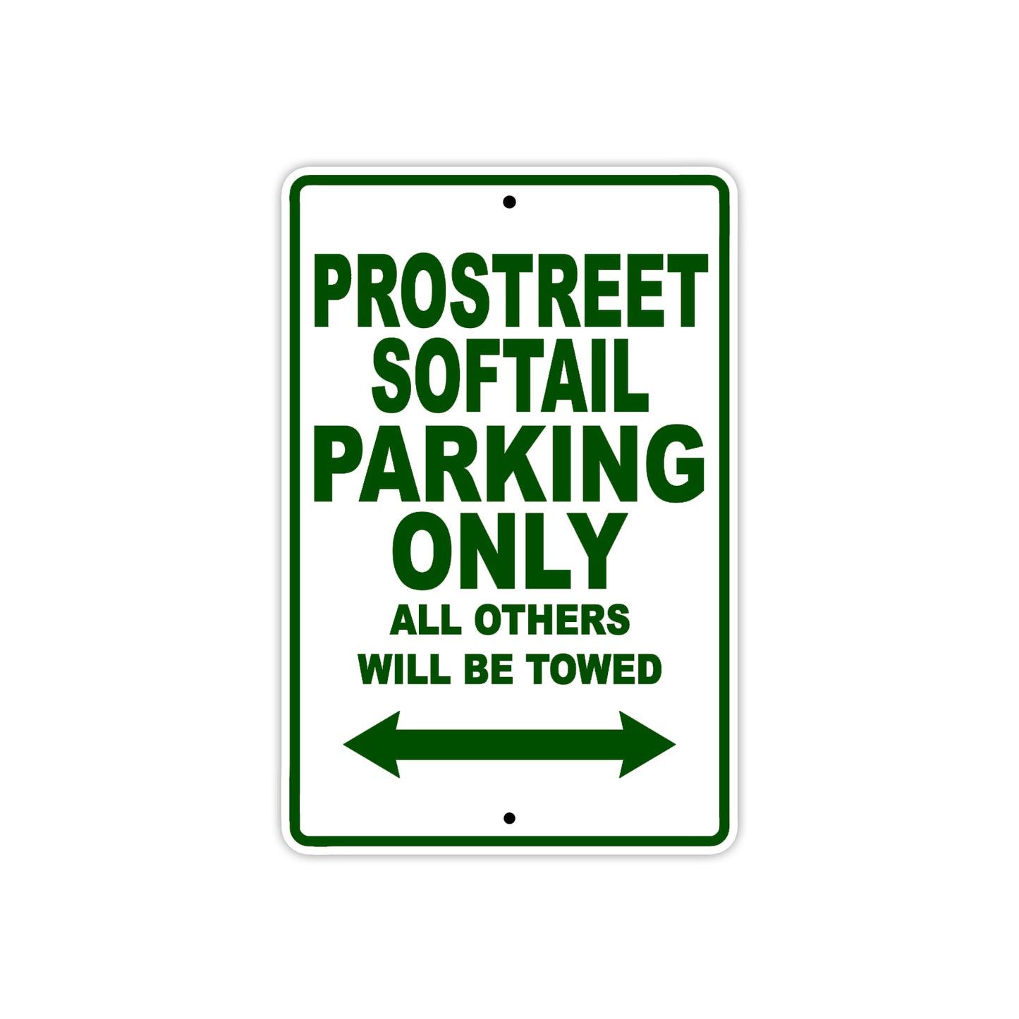 Pro Street Softail Parking Only All Others Will Be Towed Aluminum Decor Garage Sign
