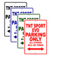 TNT Sport Evo Parking Only All Others Will Be Towed Aluminum Decor Garage Sign