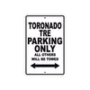 Toronado Tre Parking Only All Others Will Be Towed Aluminum Decor Garage Sign