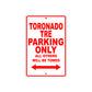 Toronado Tre Parking Only All Others Will Be Towed Aluminum Decor Garage Sign