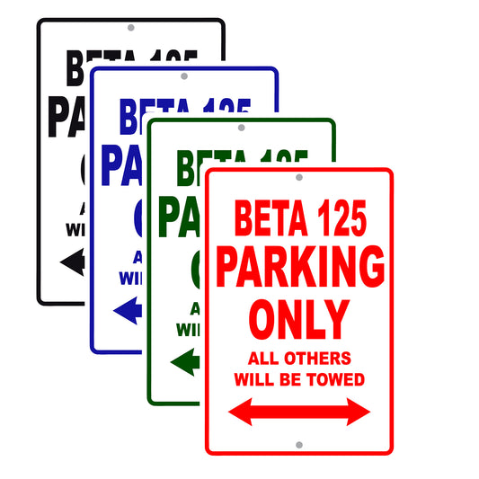 Beta 125 Parking Only All Others Will Be Towed Aluminum Decor Garage Sign