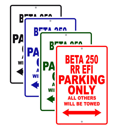 Beta 250 RR EFI Parking Only All Others Will Be Towed Aluminum Decor Garage Sign