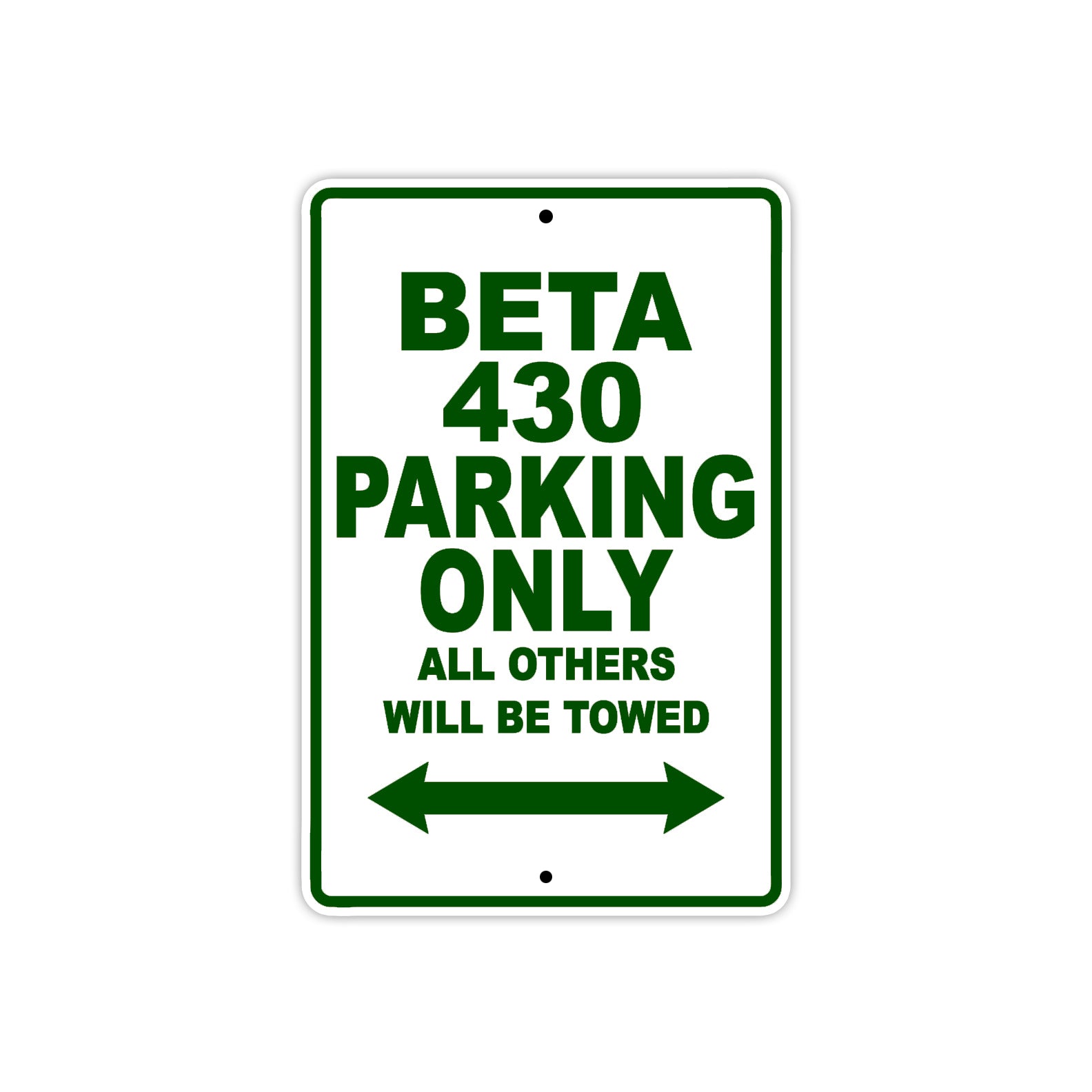 Beta 430 Parking Only All Others Will Be Towed Aluminum Decor Garage Sign