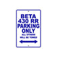 Beta 430 RR Parking Only All Others Will Be Towed Aluminum Decor Garage Sign