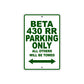 Beta 430 RR Parking Only All Others Will Be Towed Aluminum Decor Garage Sign