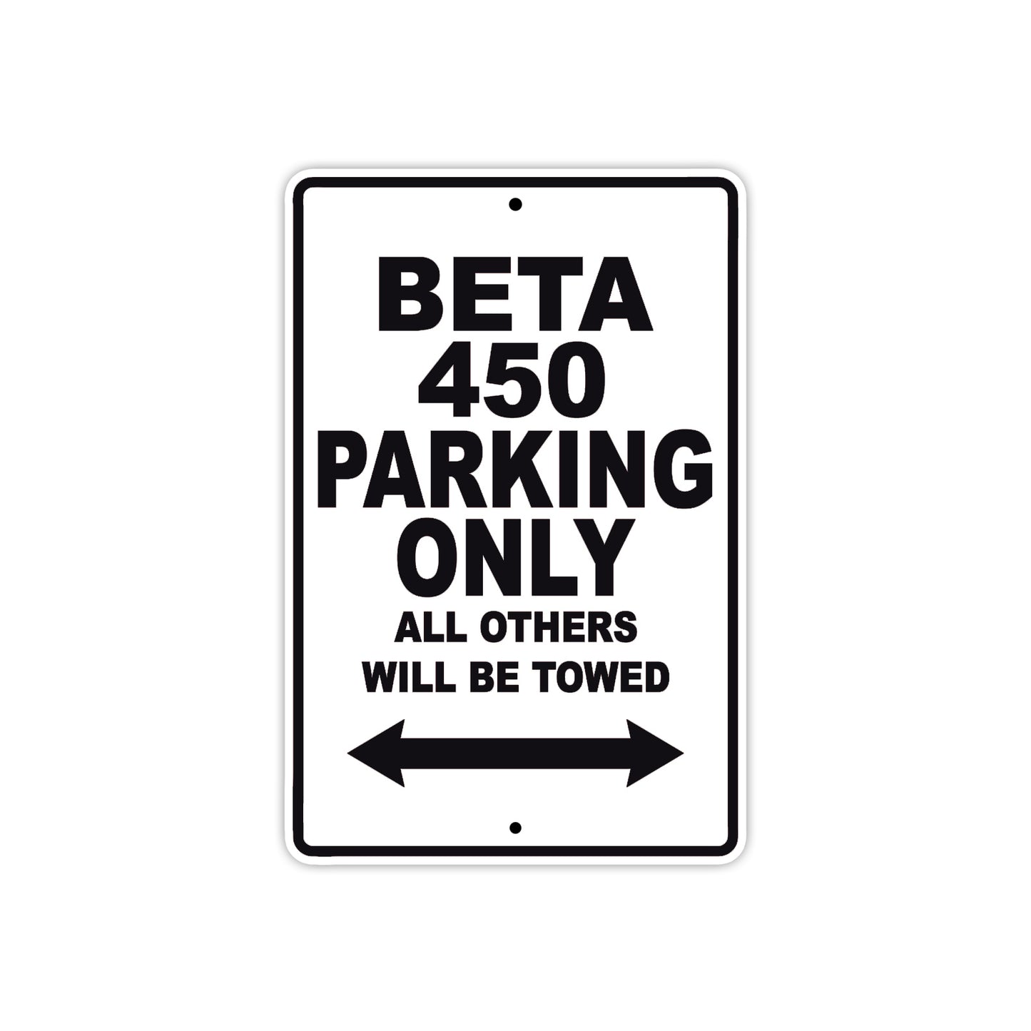 Beta 450 Parking Only All Others Will Be Towed Aluminum Decor Garage Sign