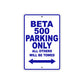 Beta 500 Parking Only All Others Will Be Towed Aluminum Decor Garage Sign
