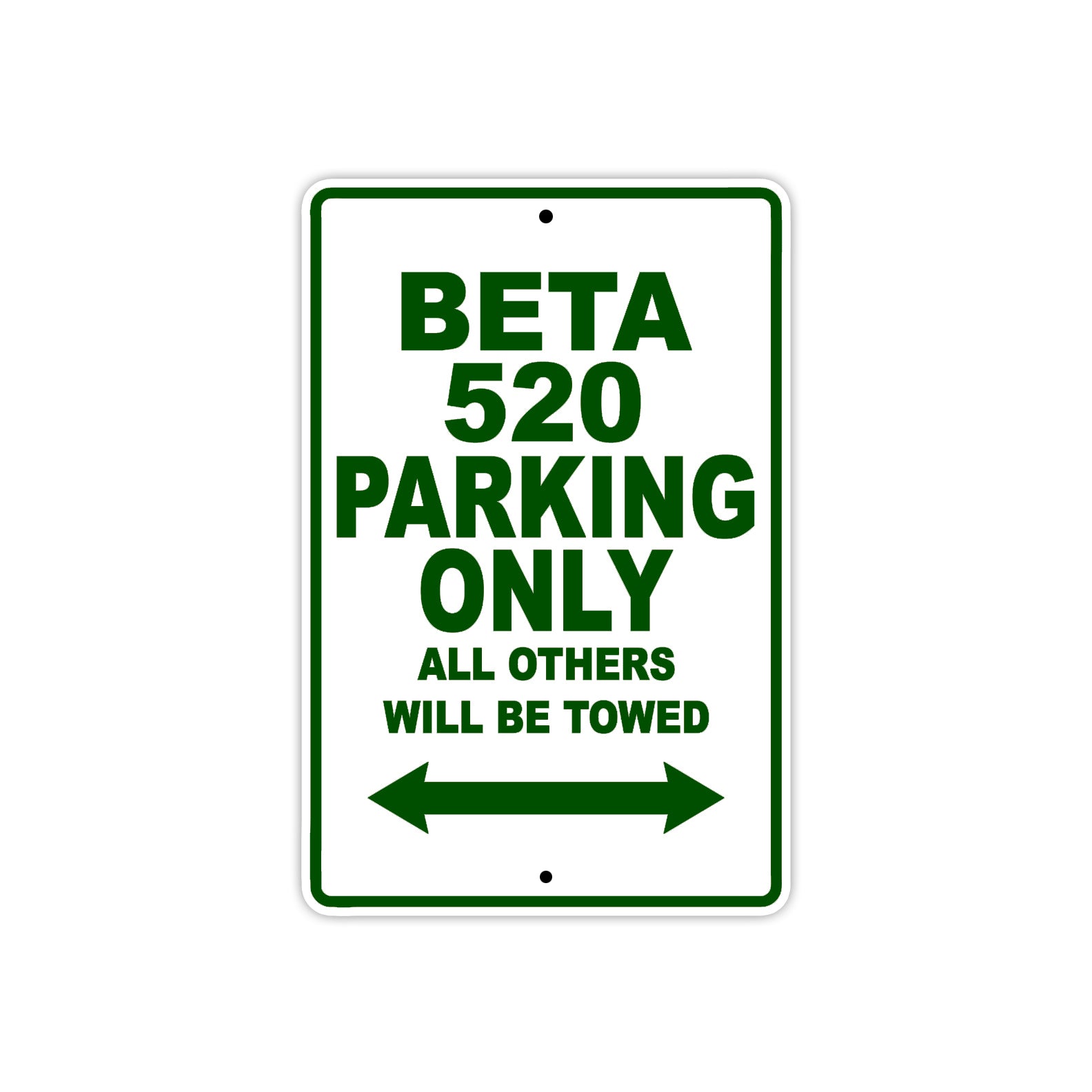 Beta 520 Parking Only All Others Will Be Towed Aluminum Decor Garage Sign