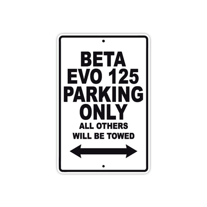 Beta EVO 125 Parking Only All Others Will Be Towed Aluminum Decor Garage Sign