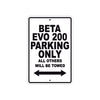 Beta EVO 200 Parking Only All Others Will Be Towed Aluminum Decor Garage Sign