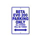 Beta EVO 200 Parking Only All Others Will Be Towed Aluminum Decor Garage Sign