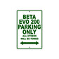 Beta EVO 200 Parking Only All Others Will Be Towed Aluminum Decor Garage Sign