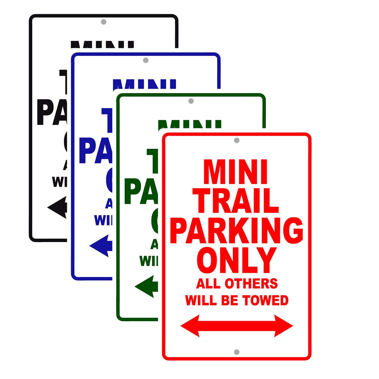 Mini Trail Parking Only All Others Will Be Towed Aluminum Decor Garage Sign