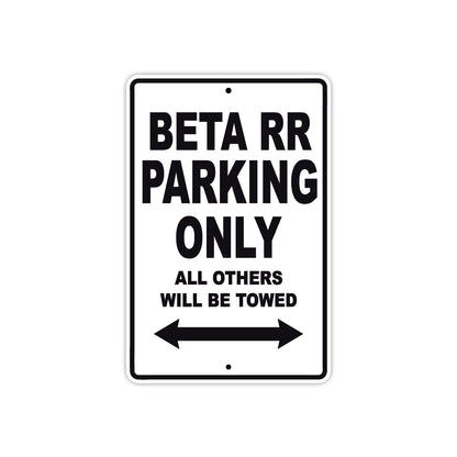 Beta RR Parking Only All Others Will Be Towed Aluminum Decor Garage Sign