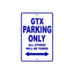 GTX Parking Only All Others Will Be Towed Aluminum Decor Garage Sign