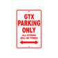 GTX Parking Only All Others Will Be Towed Aluminum Decor Garage Sign