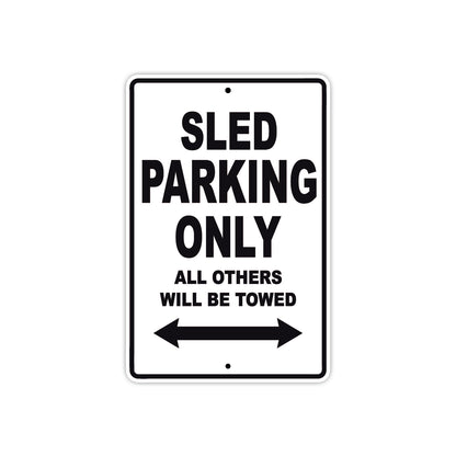 SLED Parking Only All Others Will Be Towed Aluminum Decor Garage Sign