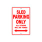 SLED Parking Only All Others Will Be Towed Aluminum Decor Garage Sign