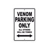 Venom Parking Only All Others Will Be Towed Aluminum Decor Garage Sign