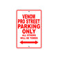 Venom Pro Street Parking Only All Others Will Be Towed Aluminum Decor Garage Sign