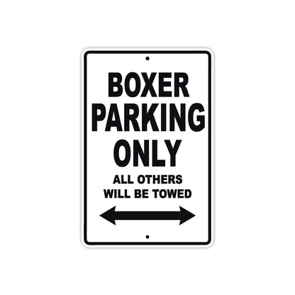 Boxer Parking Only All Others Will Be Towed Aluminum Decor Garage Sign