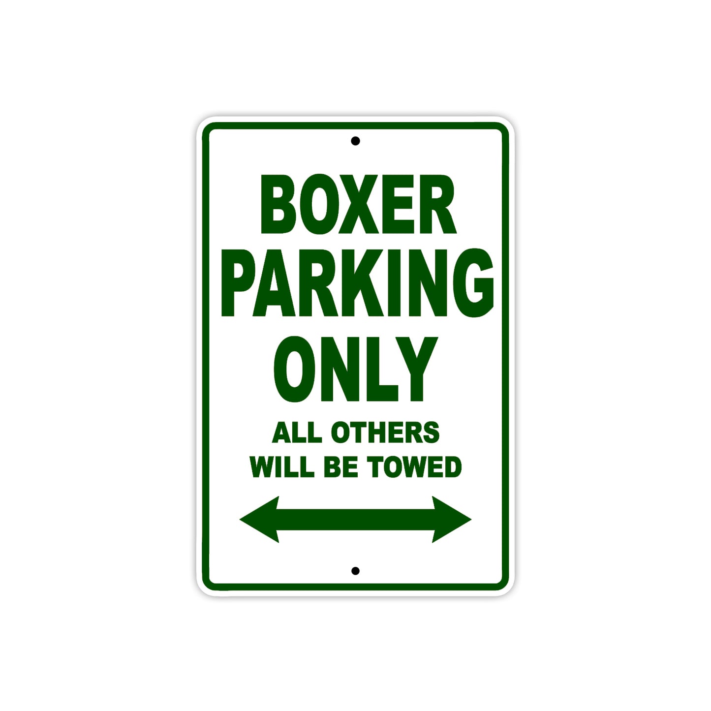 Boxer Parking Only All Others Will Be Towed Aluminum Decor Garage Sign