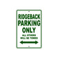 Ridgeback Parking Only All Others Will Be Towed Aluminum Decor Garage Sign