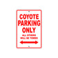 Coyote Parking Only All Others Will Be Towed Aluminum Decor Garage Sign